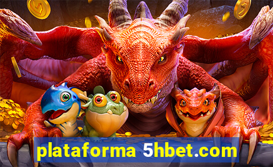 plataforma 5hbet.com